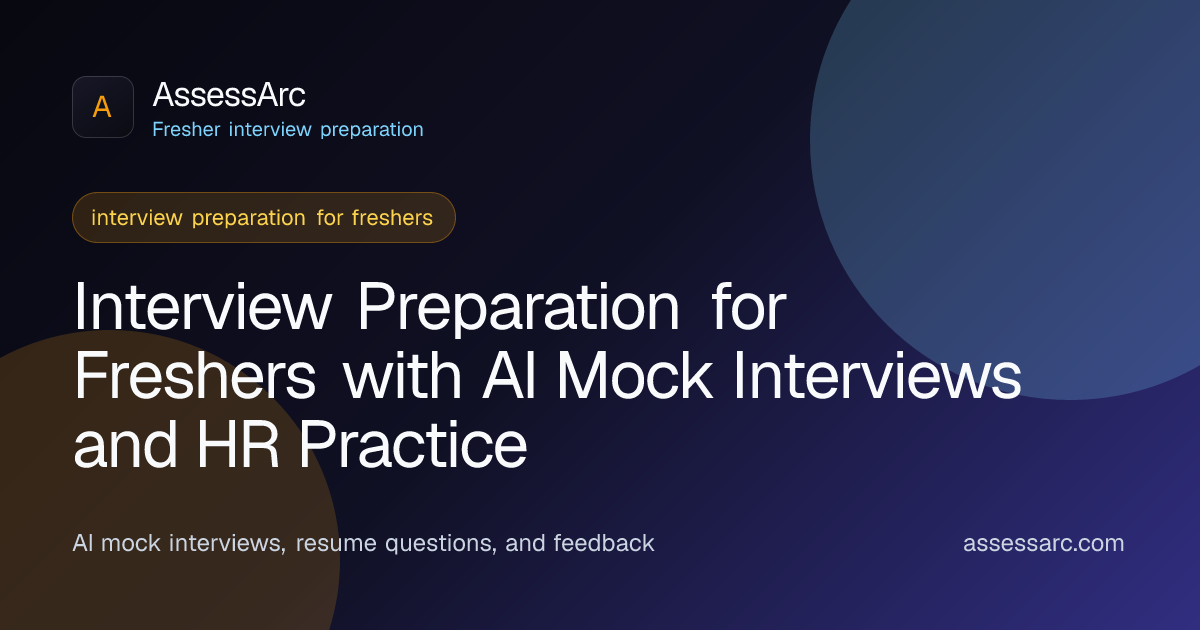 Interview Preparation for Freshers | AI Mock Interview | AssessArc